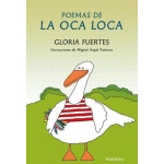 POEMAS DE LA OCA LOCA / FUERTES, GLORIA  /PACHECO, MIGUEL ANGEL