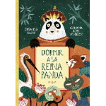 DORMIR A LA REINA PANDA / RUIZ JOHNSON, MARIANA /  ISERN IÑIGO, SUSANNA