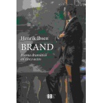 BRAND/POEMA DRAMATICO EN CINCO ACTOS / IBSEN, HENRIK