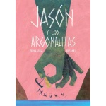 JASON Y LOS ARGONAUTAS  / CORRAL, PALOMA  / IBAÑEZ, KIKE