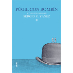PUGIL CON BOMBIN/Y OTROS RELATOS / YAÑEZ, SERGIO C.
