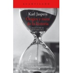 ORIGEN Y META DE LA HISTORIA / JASPERS, KARL