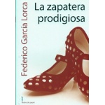 ZAPATERA PRODIGIOSA, LA / FEDERICO GARCÍA LORCA