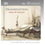 FRANKENSTEIN/MINI CLASICOS / SANCHEZ, EVA  /SHELLEY, MARY W. / BROSETA, TERESA
