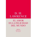 AMOR ES LA FELICIDAD DEL MUNDO, EL / LAWRENCE, DAVID HERBERT