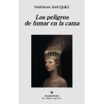 PELIGROS DE FUMAR EN LA CAMA / ENRIQUEZ, MARIANA