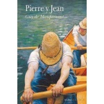 PIERRE Y JEAN / DE MAUPASSANT, GUY