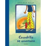 COCODRILO SE ENAMORA / KULOT-FRISCH, DANIELA