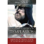 ULTIMOS DIAS DE LOS TEMPLARIOS, LOS / DAL BELLO, MARIO