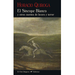 SINCOPE BLANCO, EL / QUIROGA, HORACIO