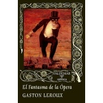 FANTASMA DE LA OPERA, EL / LEROUX, GASTON
