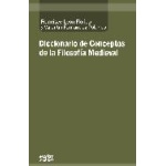 DICCIONARIO DE CONCEPTOS DE LA FILOSOFIA MEDIEVAL / LEON FLORIDO, FRANCISCO /  FERNANDEZ POLANCO, VALENTIN