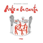 ARTE A LA CARTA / CHAUD, BENJAMIN