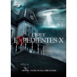 CINE Y EXPEDIENTES X / PLANA FERNANDEZ, MIGUEL ANGEL