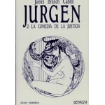 JURGEN/O LA COMEDIA DE LA JUSTICIA / BRANCH CABELL, JAMES