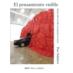 PENSAMIENTO VISIBLE, EL/ENSAYO SOBRE EL ESTILO Y LA EXPRESION / SALABERT SOLE, PERE