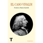 CASO VIVALDI, EL / SARDELLI, FEDERICO MARIA
