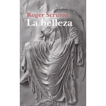 LA BELLEZA / SCRUTON, ROGER