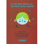 RECREO ESCOLAR...¿ES SOLO PARA JUGAR?, EL / VV. AA.