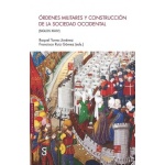 ORDENES MILITARES Y CONSTRUCCION DE LA SOCIEDAD OCCIDENTAL/SIGLOS XII-XV / RUIZ GOMEZ, FRANCISCO  / TORRES JIMENEZ, RAQUEL