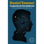 POESIA DE LOS NUMEROS, LA/COMO LAS MATEMATICAS ILUMINAN MI VIDA / TAMMET, DANIEL