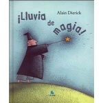 ¡LLUVIA DE MAGIA! / DIERICK, ALAIN