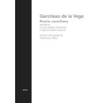 POESIA CASTELLANA / DE LA VEGA, GARCILASO  JIMENEZ HEFFERNAN, JULIAN  RUIZ PEREZ, PEDRO  GARCIA AGUILAR, IGNACIO