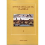 ESTUDIOS MUSICALES DEL CLASICISMO 3 / VV. AA.