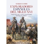 EXPLORADORES ESPAÑOLES DEL SIGLO XVI / LUMMIS, CHARLES F.