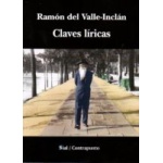CLAVES LIRICAS / DEL VALLE INCLAN, RAMON MARIA