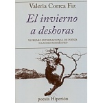 INVIERNO A DESHORAS, EL / CORREA FIZ, VALERIA