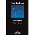 CEREBRO, EL/NUESTRA HISTORIA / EAGLEMAN, DAVID
