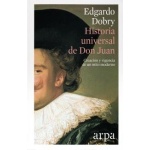 HISTORIA UNIVERSAL DE DON JUAN / DOBRY, EDGARDO