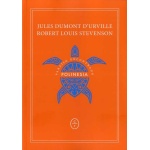 POLINESIA/PARAISO ENCONTRADO / STEVENSON, ROBERT LOUIS  / DUMONT D'URVILLE, JULES