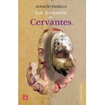 DEMONIOS DE CERVANTES, LOS / PADILLA, IGNACIO