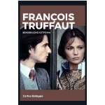 FRANÇOIS TRUFFAUT/SENSIBILIDAD EXTREMA / BALAGUE MAZON, CARLES