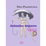 ANIMALES IMPUROS / PALENZUELA BORGES, NILO /  RAMOS, SANDRA