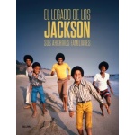 LEGADO DE LOS JACKSON, EL/SUS ARCHIVOS FAMILIARES / VV. AA.