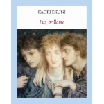 LUZ BRILLANTE / EKUNI, KAORI