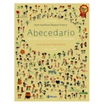 ABECEDARIO/ABRIR BAILAR COMER Y OTRAS PALABRAS IMPORTANTES / BIANKI, DIEGO /  FRANCO, RAQUEL/   KAUFMAN, RUTH