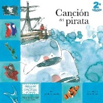 CANCION DEL PIRATA/GRANDES DESDE PEQUEÑOS / DE ESPRONCEDA, JOSE /  ALBERDI, SILVIA
