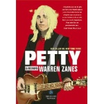 PETTY/LA BIOGRAFIA AUTORIZADA / ZANES, WARREN