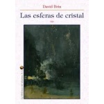 ESFERAS DE CRISTAL, LAS / BRIN, DAVID