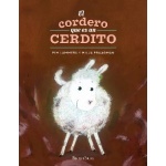 CORDERO QUE ES UN CERDITO, EL / PRAAGMAN, MILJA /  LAMMERS, PIM