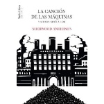 CANCION DE LAS MAQUINAS, LA/Y OTROS ARTICULOS / ANDERSON, SHERWOOD