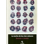 NOCHE DE LAS CIEN CABEZAS, LA / SENDER GARCES, RAMON JOSE