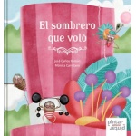 SOMBRERO QUE VOLO, EL / CARRETERO, MONICA  / ROMAN GARCIA, JOSE CARLOS