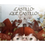 CASTILLO? ¿QUE CASTILLO? / SANCHEZ, ANTONIO  / TRUJILLO, CARMELA