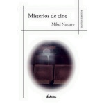 MISTERIOS DE CINE / NAVARRO AYENSA, MIKEL