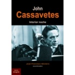 JOHN CASSAVETES/INTERIOR NOCHE / MONTERO, JOSE FRANCISCO